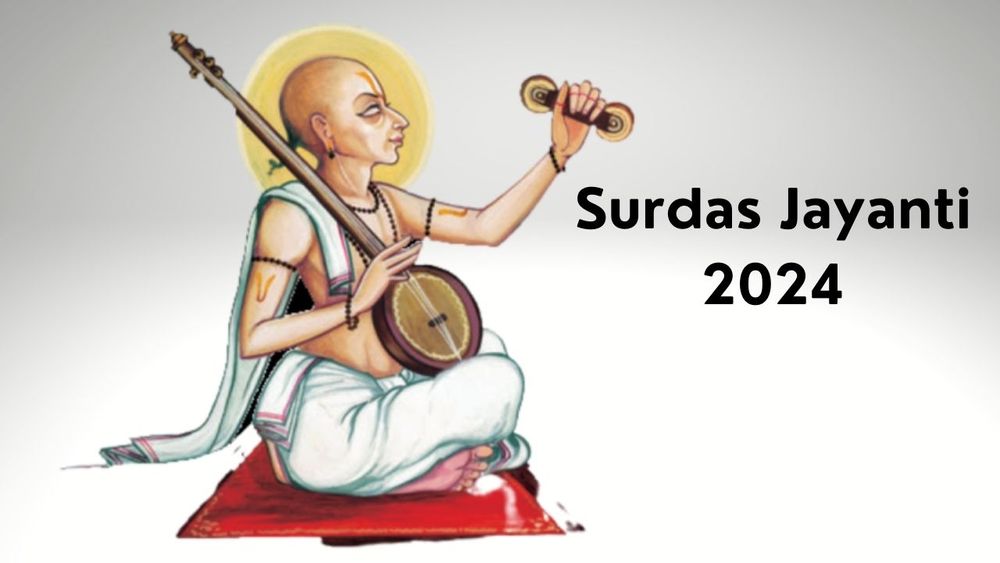 Surdas: A Poetic Genius Whose Words Still Resonate Today