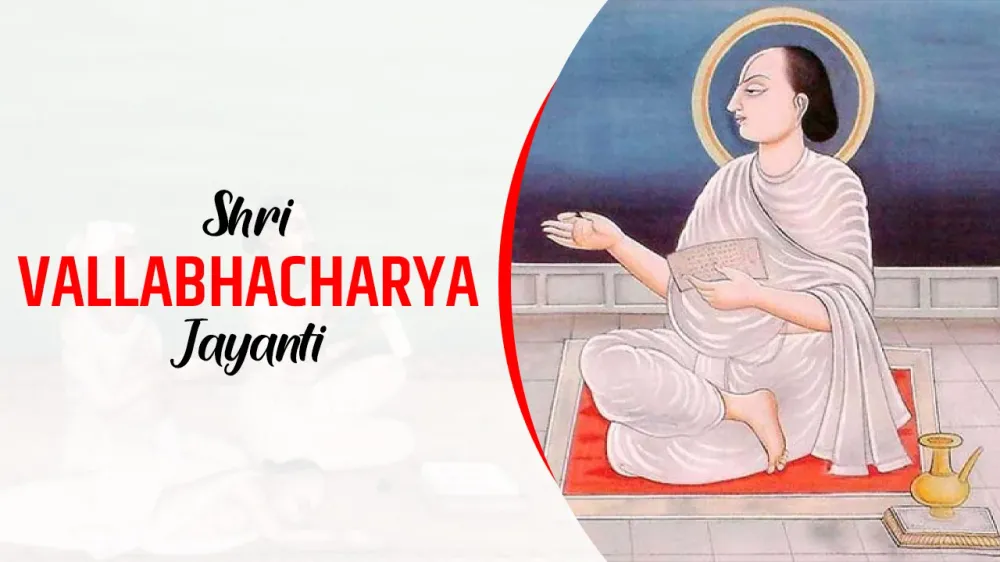 Vallabhacharya Jayanti: A Day of Devotion