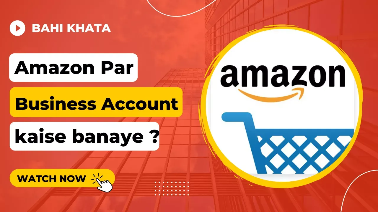 Amazon Business Account kaise banaye