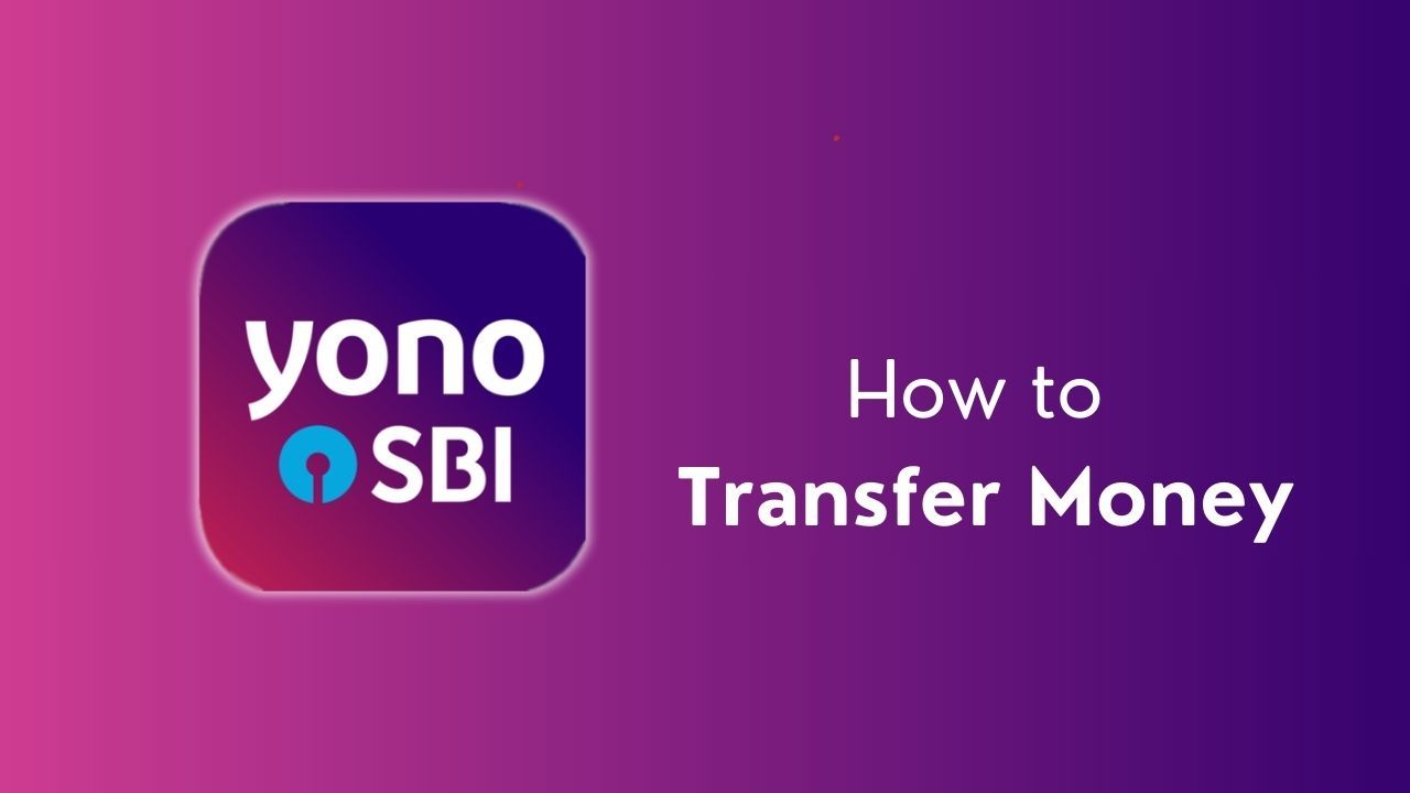 How to transfer money from SBI YONO App | Yono Sbi Money Transfer | Sbi net Banking money transfer