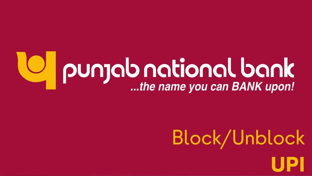 How to Block/Unblock UPI in PNB Mobile Banking ?