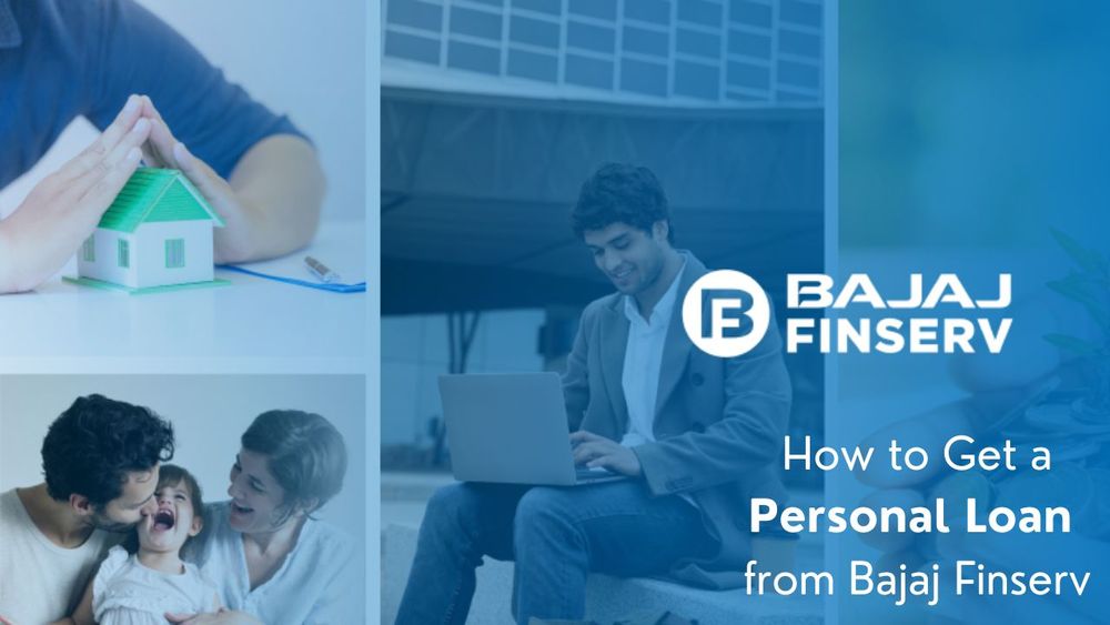 How to Get a Personal Loan from Bajaj Finserv Online?