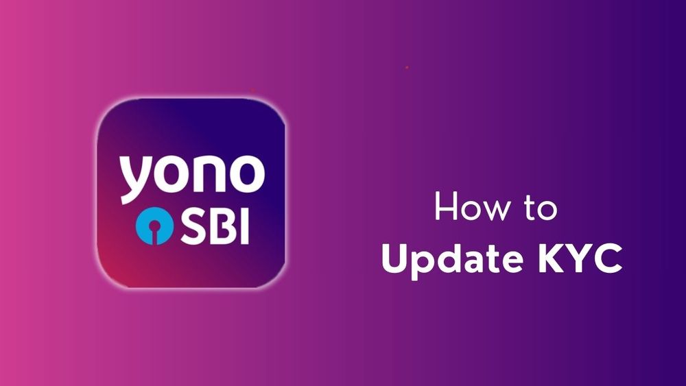 How to Update KYC in Yono Sbi App?