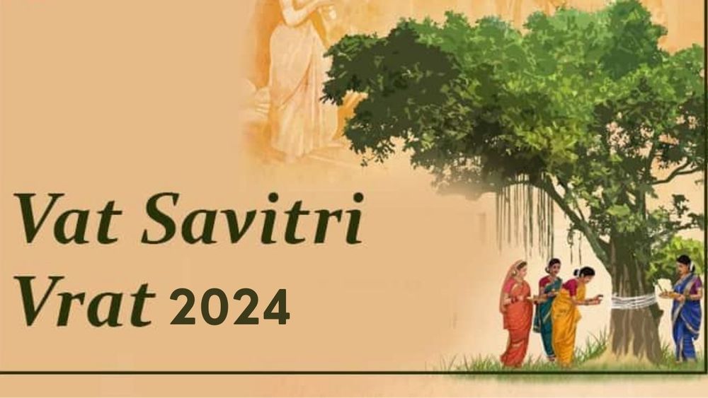 Vat Savitri (Vat Purnima): A Revered Tradition Celebrating Eternal Love and Fidelity